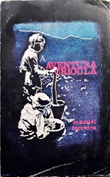 Imagem de A AVENTURA CRIOULA * Cabo Verde Uma Síntese Cultural e Étnica * Manuel Ferreira * 1973 [Plátano]