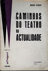 Imagem de Caminhos do Teatro na actualidade 