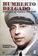 Imagem de Humberto Delgado Biografia do General sem medo