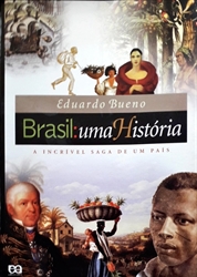 Imagem de Brasil: uma História- a Incrível Saga de um País