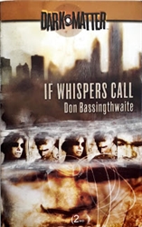 Imagem de If Whispers Call (Dark Matter, Book 2)