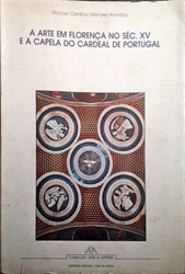 Imagem de A Arte em Florença no Séc.XV e a Capela do Cardeal de Portugal 