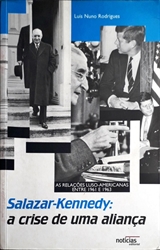 Imagem de SALAZAR-KENNEDY: A CRISE DE UMA ALIANÇA