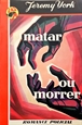 Imagem de Matar ou morrer   - 121