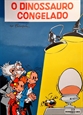 Imagem de O dinossauro congelado 