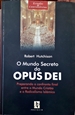 Imagem de  O Mundo Secreto do Opus Dei 