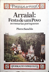 Imagem de 3 - Arraial, festa de um povo: as romarias portuguesas