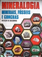 Imagem de MINERALOGIA, MINERAIS, FOSSEIS E CONCHAS