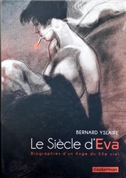 Imagem de Le siècle d'Eva : Biographies d'un Ange du XXe ciel
