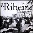 Imagem de a Ribeira 