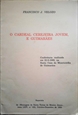Imagem de O CARDEAL CEREJEIRA JOVEM, E GUIMARÃES 
