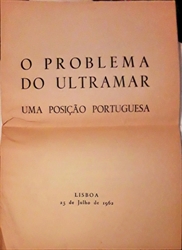 Imagem de O PROBLEMA DO ULTRAMAR  - UMA POSIÇÃO PORTUGUESA 