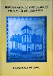 Imagem de Monografia do concelho de Vila Nova de Cerveira - Freguesia de Sopo 