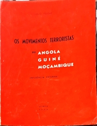 Imagem de Os movimentos terroristas de Angola, Guiné e Moçambique 