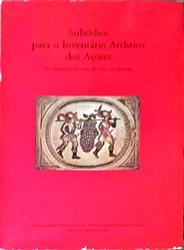 Imagem de Subsídios para o inventário artístico dos Açores 