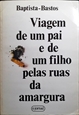 Imagem de Viagem de um pai e de um filho pelas ruas da amargura