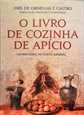 Imagem de O Livro de Cozinha de Apício, Um Breviário do Gosto Imperial