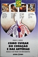 Imagem de Como cuidar do coração e das artérias 