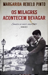 Imagem de Os milagres acontecem devagar