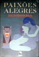 Imagem de Paixões Alegres