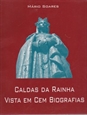 Imagem de CALDAS DA RAINHA VISTA EM CEM BIOGRAFIAS 