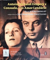 Imagem de Antoine de Saint Exupéry e Consuelo, um Amor lendário 
