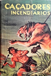 Imagem de Caçadores incendiários 