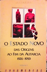 Imagem de O estado novo, das origens ao fim da autarcia - 1926.1959 - VOL I 