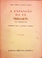 Imagem de A  expansão da fé no Oriente - VOL II
