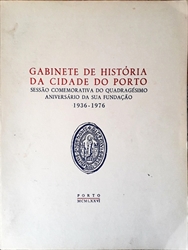 Imagem de Gabinete de história da Cidade do Porto Sessão comemorativa do quadragesimo aniversário da sua fundação 1936 - 1976