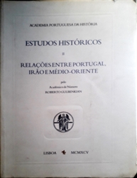 Imagem de 11 -  ESTUDOS LUSO-HISTORICOS /Relações entre Portugal Irao e médio-oriente