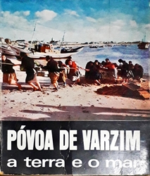 Imagem de PÓVOA DE VARZIM A TERRA E O MAR