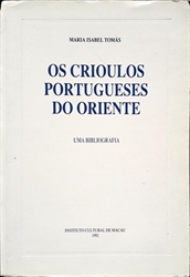 Imagem de Os Crioulos Portugueses do Oriente uma bibliografia 