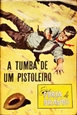 Imagem de 47 - A tumba de um pistoleiro 