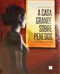 Imagem de A casa grande sobre penedos