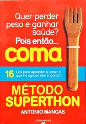 Imagem de Quer perder peso e ganhar saude? Pois então... coma