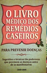 Imagem de  O Livro Médico dos Remédios Caseiros