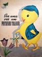 Imagem de Era uma vez um pintainho toleirao