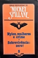 Imagem de 5 - Nylon, mulheres e crime/Sobrevencia: zero!