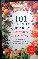 Imagem de 101 Alimentos Que Podem Salvar A Sua Vida