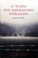 Imagem de O tempo dos imperadotes estranhos