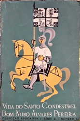 Imagem de Serie D - 1 - Vida do santo condestavel  Dom Nuno Álvares Pereira 