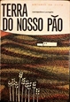 Imagem de 63 - Terra do nosso pão 