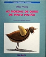 Imagem de As moedas de ouro de Pinto Pintao