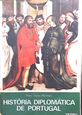 Imagem de História diplomática de Portugal