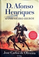 Imagem de D. Afonso Henriques  o primeiro herói 