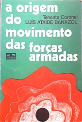 Imagem de A ORIGEM DO MOVIMENTO DAS FORÇAS ARMADAS