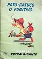 Imagem de 1 - Pato-Patuco o fugitivo