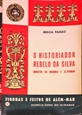 Imagem de 10 - O historiador Rebelo da Silva